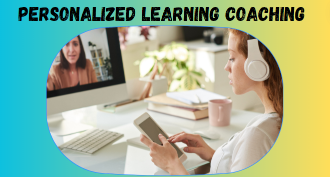 Personalized Learning Coaching